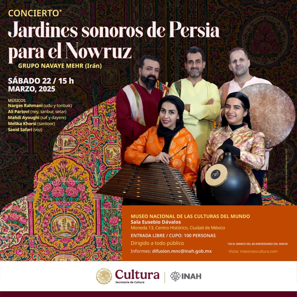 música Come enjoy classical, folk and mystical music of Iran in the concert that the Navaye Mehr group will share in the framework of Nowruz.
